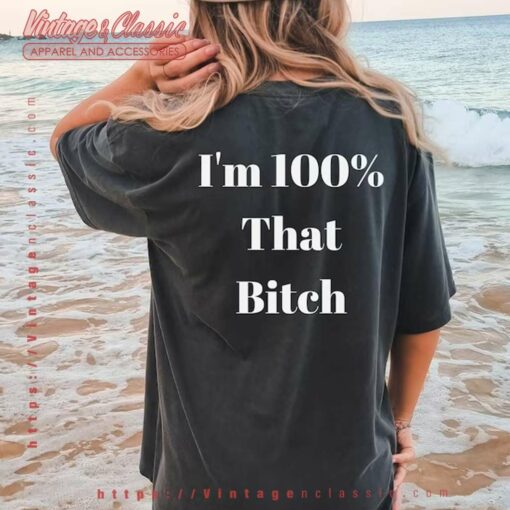 Im 100 That Bitch Shirt, Truth Hurts Lizzo Shirt