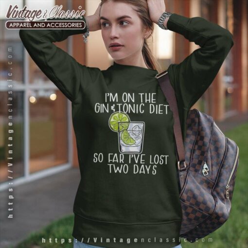 Im On The Gin And Tonic Diet Meme Shirt