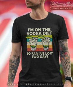 Im On The Vodka Diet T Shirt