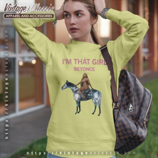 Im That Girl Beyonce shirt, Renaissance Tour 2023 tshirt