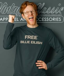 Man Holding Free Billie Eilish Sign Long Sleeve Tee