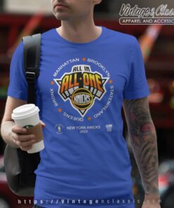 New York Knicks All In All One Shirt Nba Playoffs 2023 T Shirt