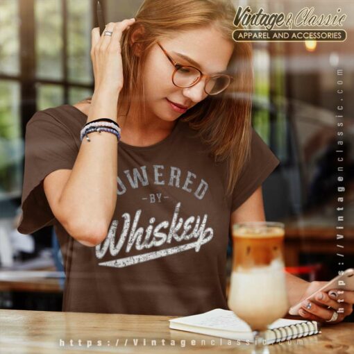 Powered By Whiskey Shirt