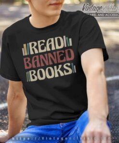 Read Banned Books Shirt Book Lover Tee T Shirt