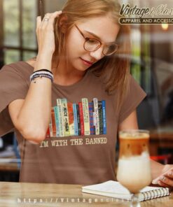 Read Banned Books Shirt Im With The Banned Books Women TShirt