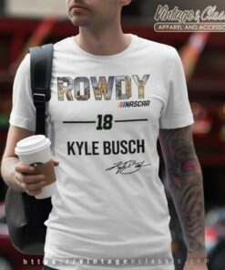 Rowdy Nascar 18 Kyle Busch T Shirt