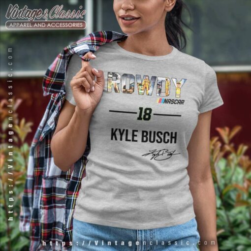 Rowdy Nascar 18 Kyle Busch Shirt
