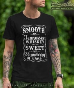 Smooth As Tennessee Whiskey T Shirt