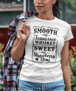 Smooth As Tennessee Whiskey Women TShirt