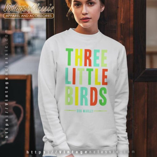 Song Three Little Birds Bob Marley Shirt