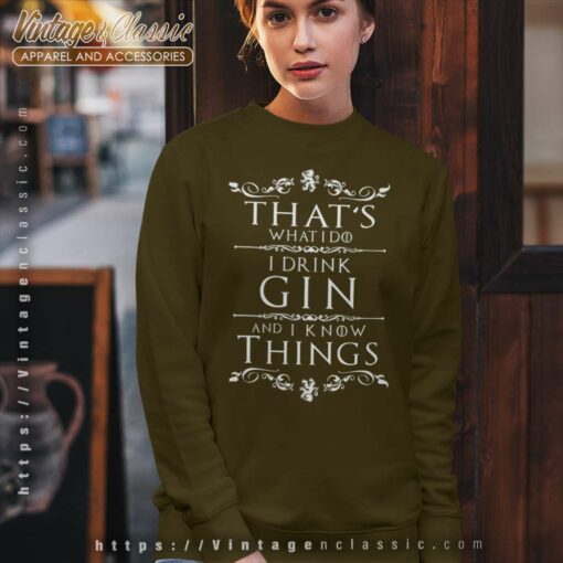 Thats What I Do I Drink Gin Shirt
