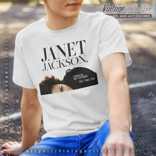 This Is My Story My Truth Shirt, Janet Jackson Tshirt