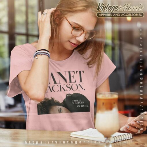 This Is My Story My Truth Shirt, Janet Jackson Tshirt