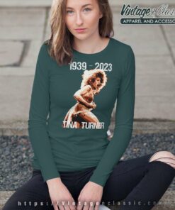 1939 2023 Tina Turner Shirt Tina Turner Memorial Long Sleeve Tee