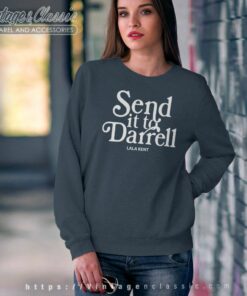 2023 Lala Kent Send It To Darrell Sweatshirt
