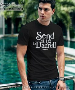 2023 Lala Kent Send It To Darrell T Shirt