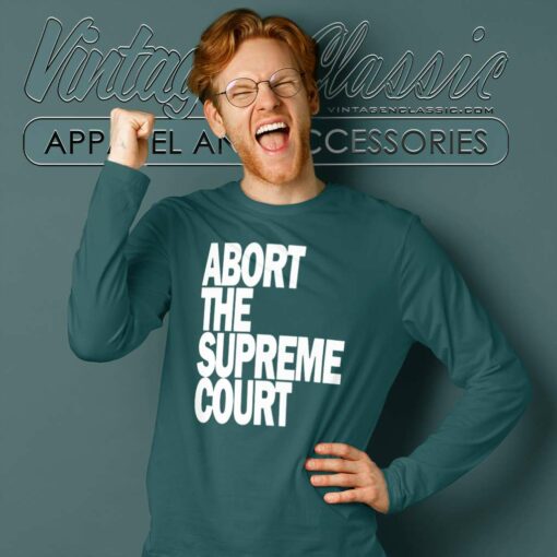Abort The Supreme Court Hayley Williams Shirt