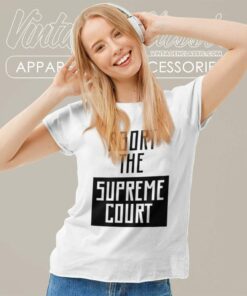 Abort The Supreme Court Women TShirt