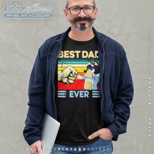 Bandit Heeler Best Dad Ever Shirt
