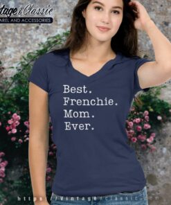 Best Frenchie Mom Ever Shirt, French Bulldog Mom Tshirt