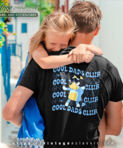 Bluey Cool Dads Club, Gift For Dad shirt