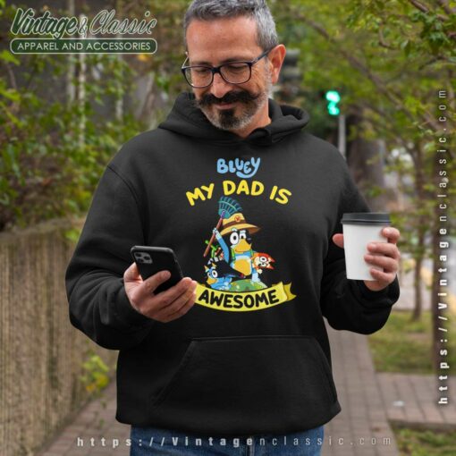 Bluey My Dad Is Awesome, Gift For Dad Shirt