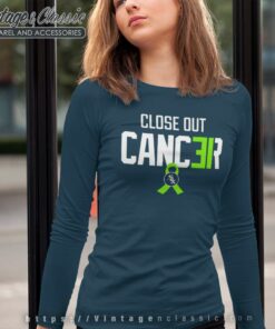 Close Out Cancer Shirts