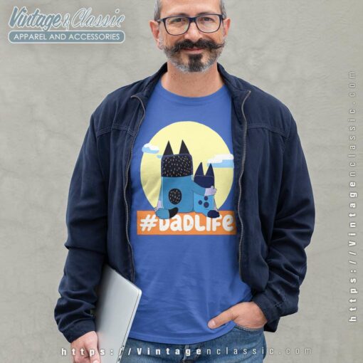 DadLife Bluey Bandit, Father Day Gift Shirt