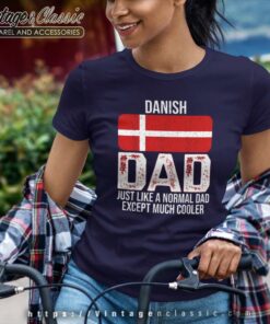 Danish Dad Denmark Flag For Fathers Day Women TShirt