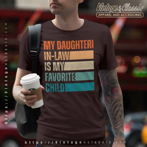Daughter in Law Favorite Child, Fathers Day Gift Shirt