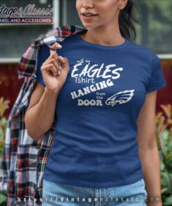 Eagles T Shirt Hanging From The Door - High-Quality Printed Brand