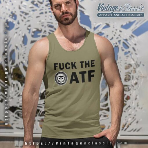 Fuck The Atf Shirt, Atf Logo Tshirt