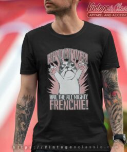 Funny French Bulldog Dog Frenchie T Shirt
