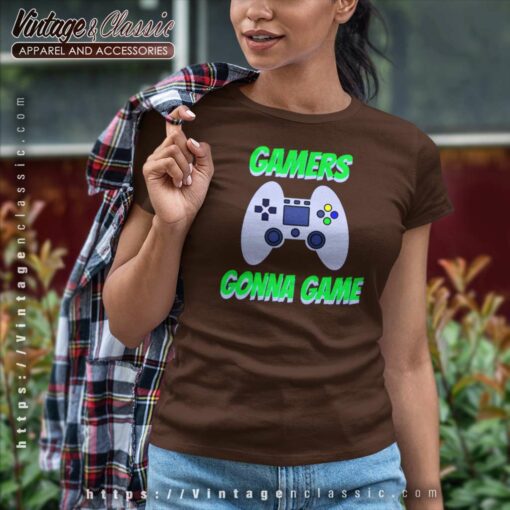 Gamers Gonna Game Shirt, Video Game Controller Tshirt