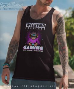 Gaming With A Chance Of Sleeping Weekend Forecast Tank Top Racerback