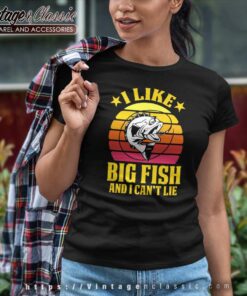 I Like Big Fish And I Cant Lie Funny Fishing Women TShirt