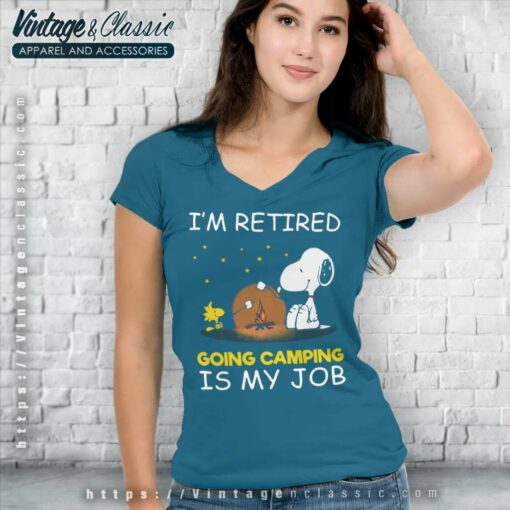 Im Retired Going Camping Is My Job Snoopy Funny Retirement Camper Shirt
