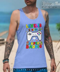 Leveled Up To Superdaddio Fathers Day Tanktop