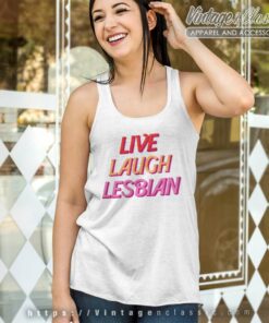 Live Laugh Lesbian Pride Tank Top Racerback