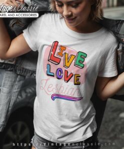 Live Love Laugh Lesbian Women TShirt