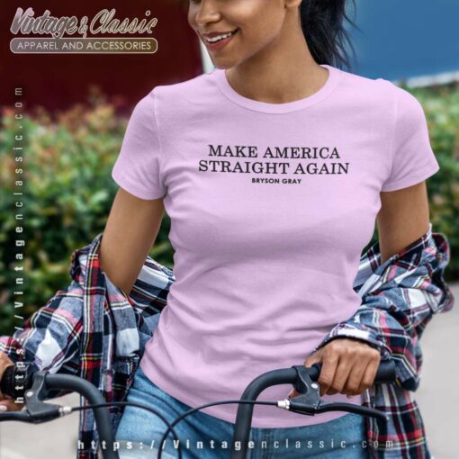 Make America Straight Again Bryson Gray Shirt