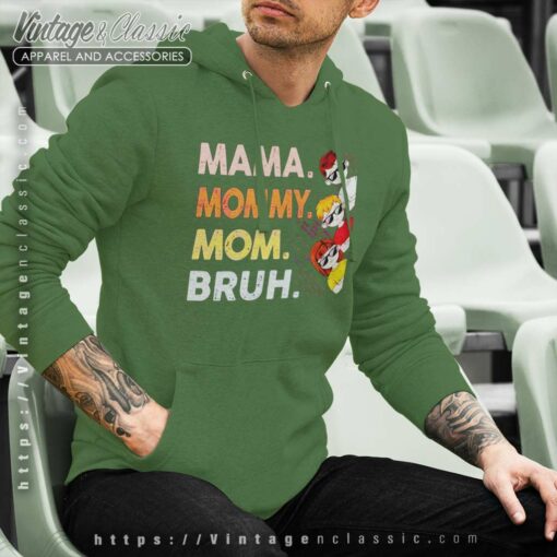 Mama Mommy Mom Bruh Happy Mothers Day Shirt