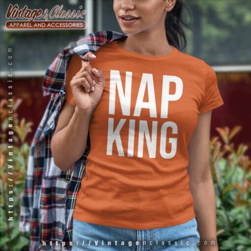 Nap King Shirt, I Love Naps Tshirt