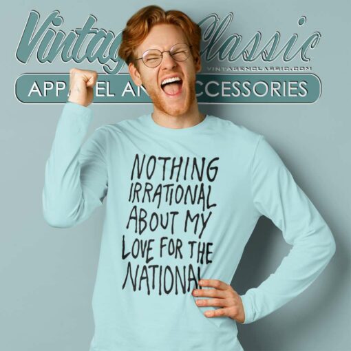 Nothing Irrational Shirt, The National Band Tour 2023 Shirt