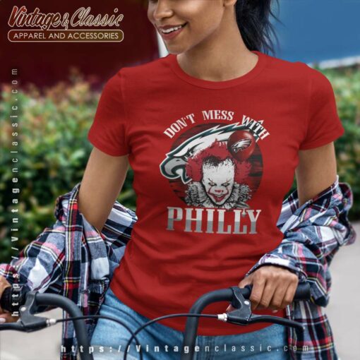 Pennywise Dont Mess With Philly Eagles Shirt