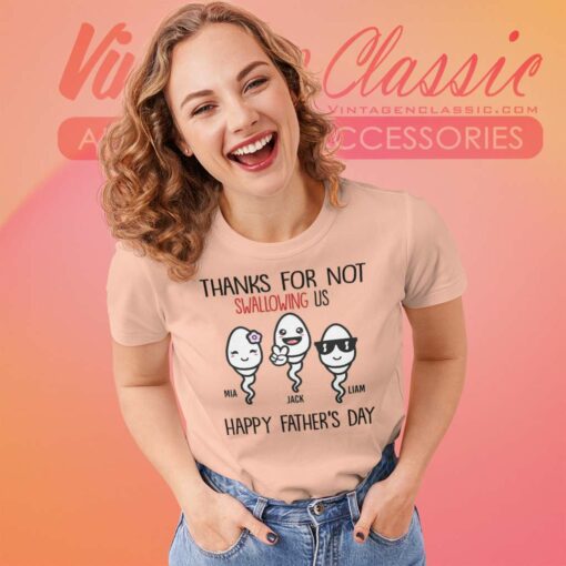 Personalized Thanks For Not Swallowing Us Shirt