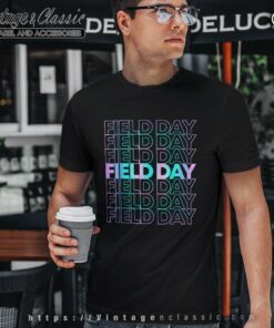 School Field Day Shirt, Last Day Of School Shirt