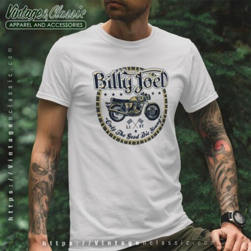 Song Only The Good Die Young Billy Joel Shirt
