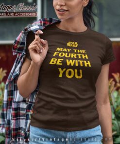 Star Wars May The Fourth Be With You Women TShirt