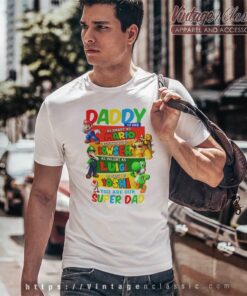 Super Mario Daddy Shirt T Shirt